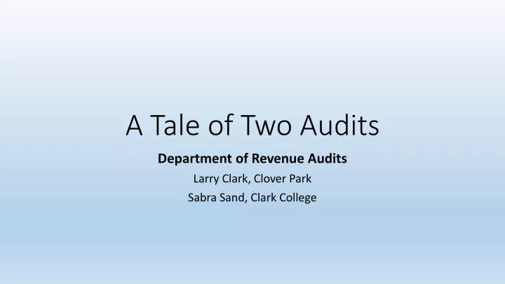 a tale of two audits