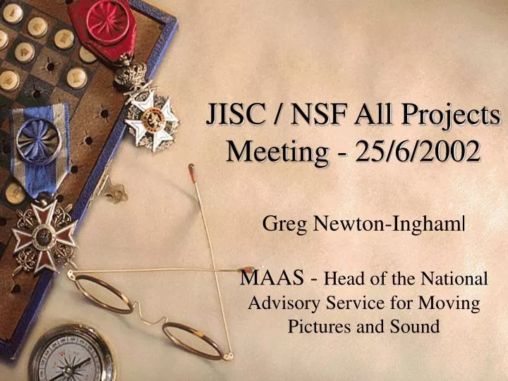 jisc nsf all projects meeting 25 6 2002