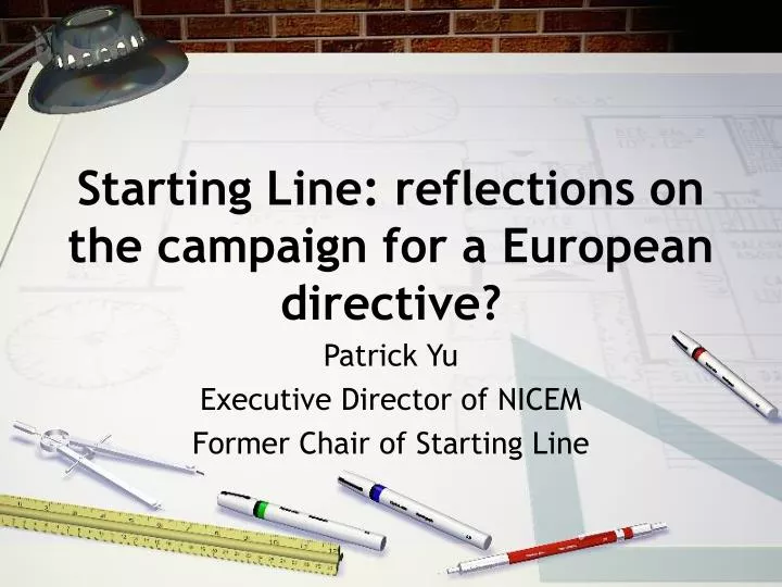 starting line reflections on the campaign for a european directive
