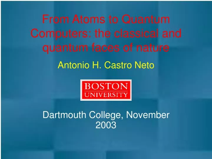 from atoms to quantum computers the classical and quantum faces of nature
