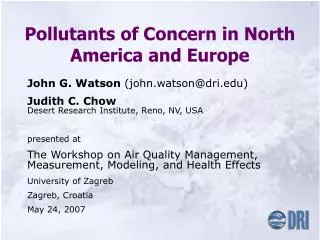 Pollutants of Concern in North America and Europe