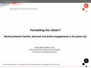 Formatting the citizen? Moving between familiar, planned, and public engagements in the green city