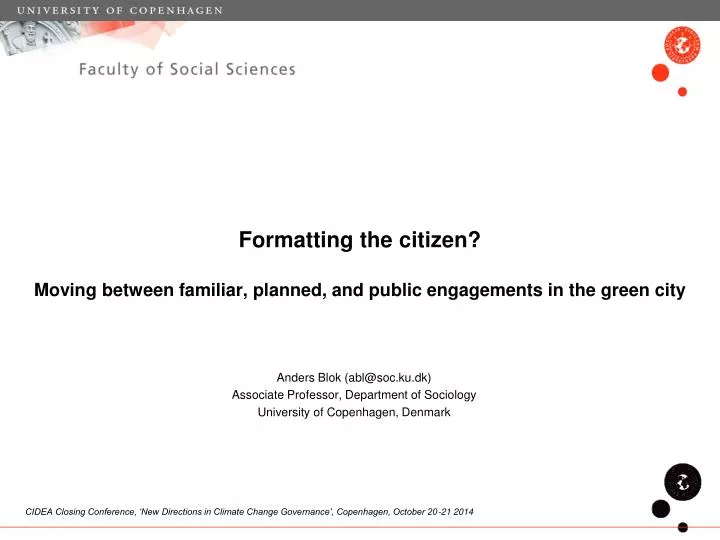 formatting the citizen moving between familiar planned and public engagements in the green city