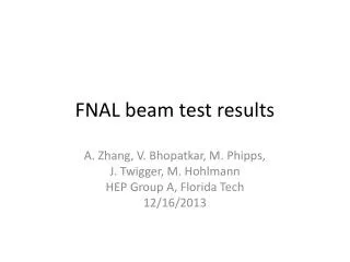 FNAL beam test results