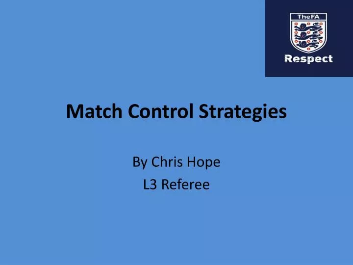match control strategies