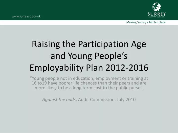 raising the participation age and young people s employability plan 2012 2016