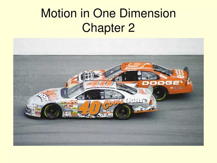 motion in one dimension chapter 2