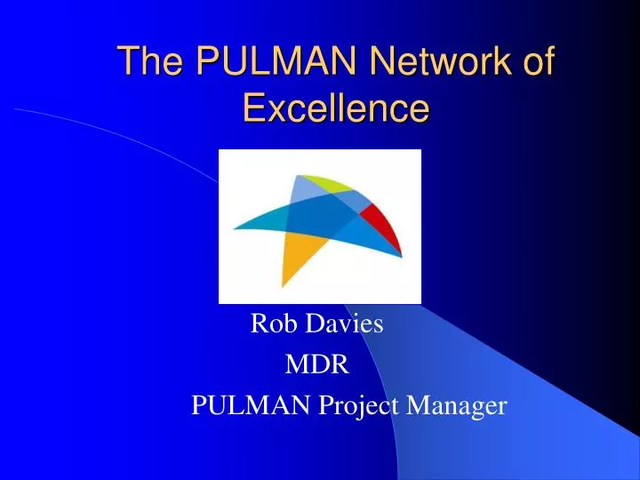 the pulman network of excellence