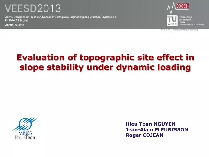 evaluation of topographic site effect in slope stability under dynamic loading