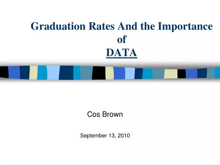 graduation rates and the importance of data