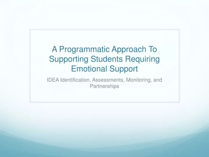 a programmatic approach to supporting students requiring emotional support
