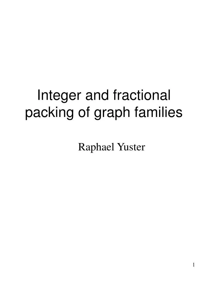 integer and fractional packing of graph families