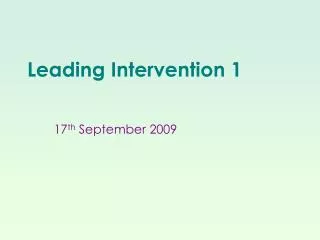 Leading Intervention 1