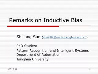 Remarks on Inductive Bias