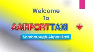 Inexpensive Scarborough Airport Taxi Service