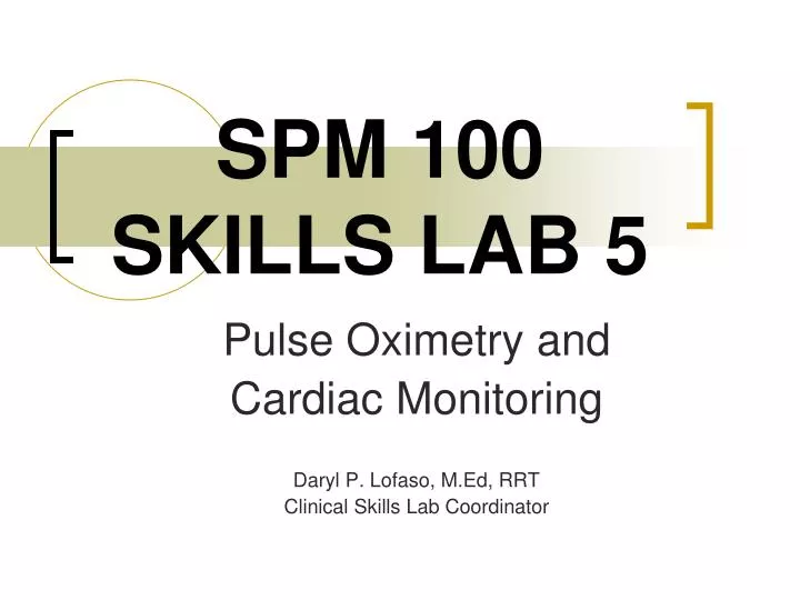 spm 100 skills lab 5