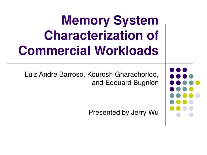 memory system characterization of commercial workloads