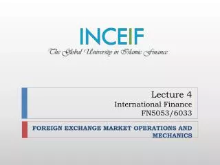 Lecture 4 International Finance FN5053/6033