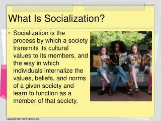 What Is Socialization?
