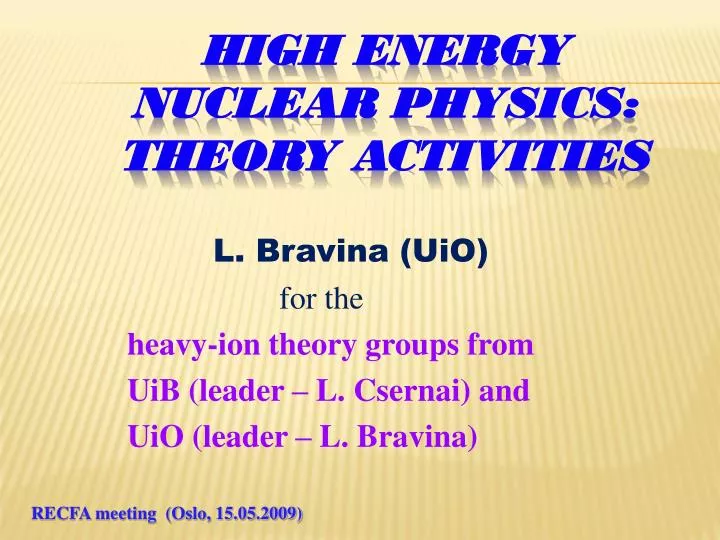 high energy nuclear physics theory activities