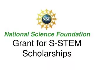 National Science Foundation Grant for S-STEM Scholarships