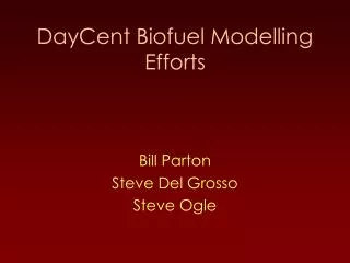 DayCent Biofuel Modelling Efforts