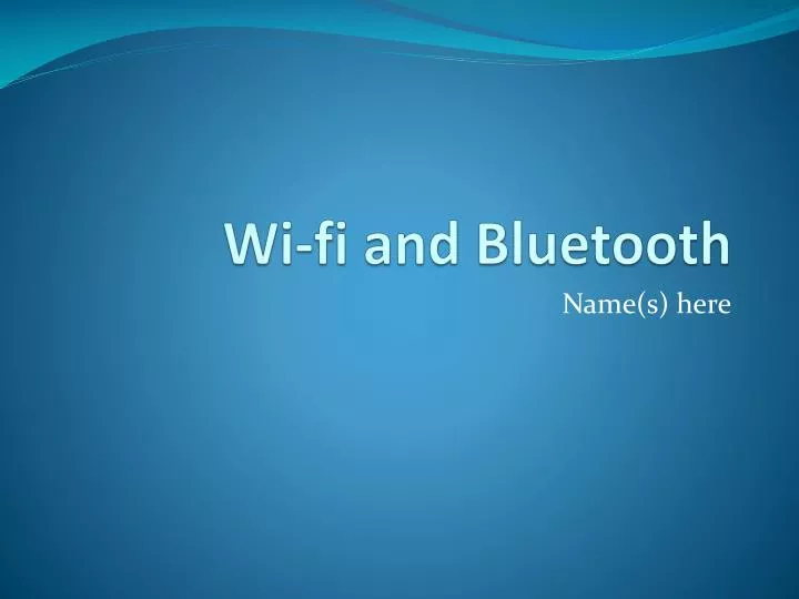 wi fi and bluetooth