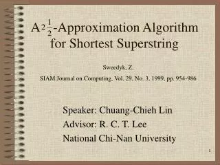 A -Approximation Algorithm for Shortest Superstring
