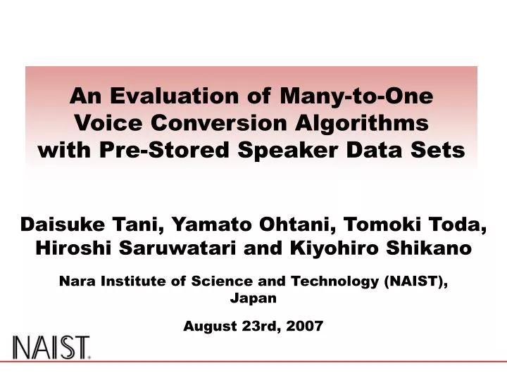 an evaluation of many to one voice conversion algorithms with pre stored speaker data sets