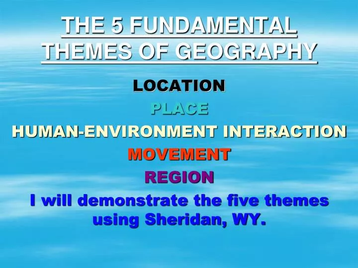 the 5 fundamental themes of geography