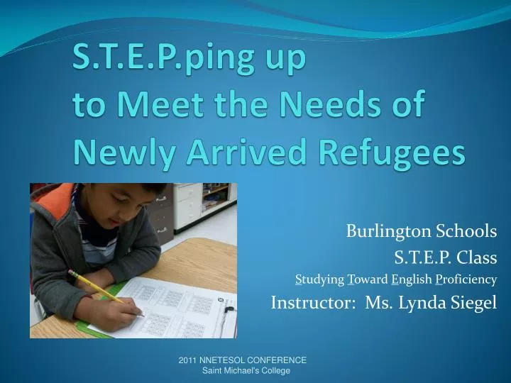 s t e p ping up to meet the needs of newly arrived refugees