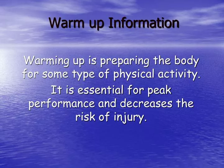 warm up information