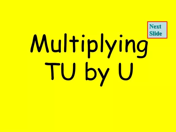 multiplying tu by u