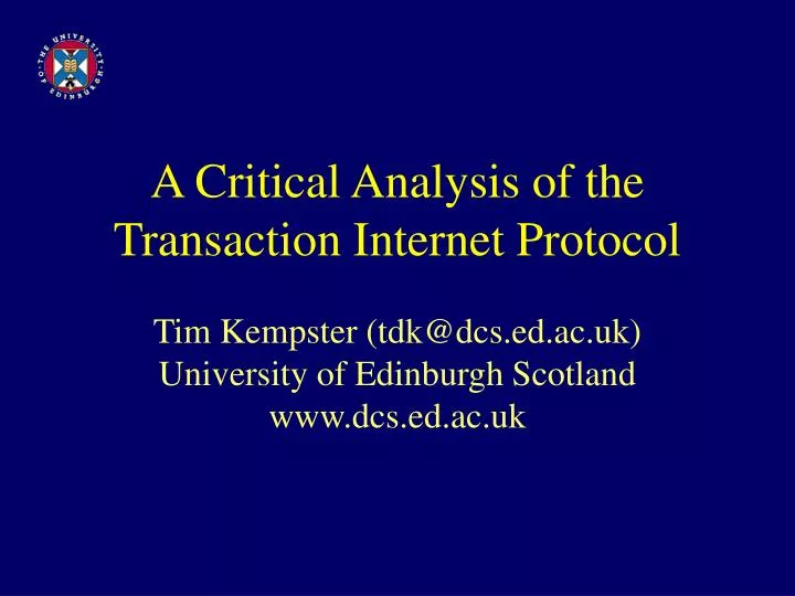 a critical analysis of the transaction internet protocol