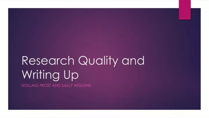 research quality and writing up