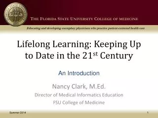 Lifelong Learning: Keeping Up to Date in the 21 st Century
