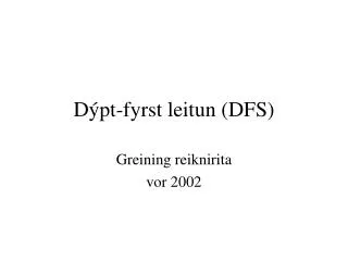 d pt fyrst leitun dfs