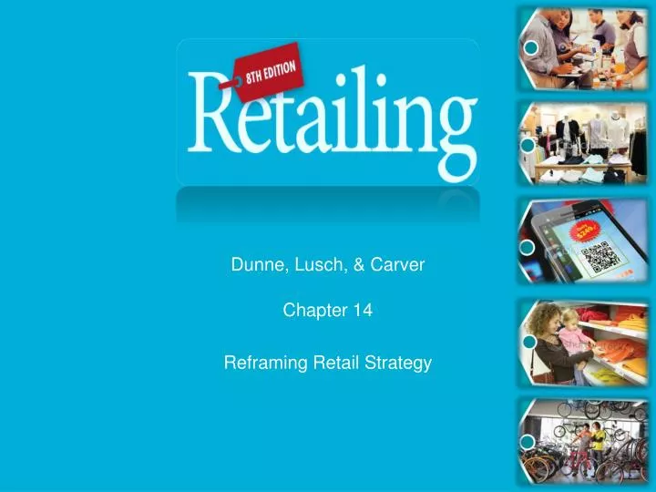 chapter 14 reframing retail strategy