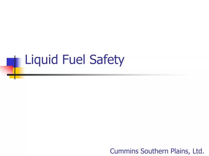 liquid fuel safety