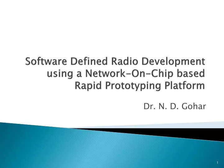 software defined radio development using a network on chip based rapid prototyping platform