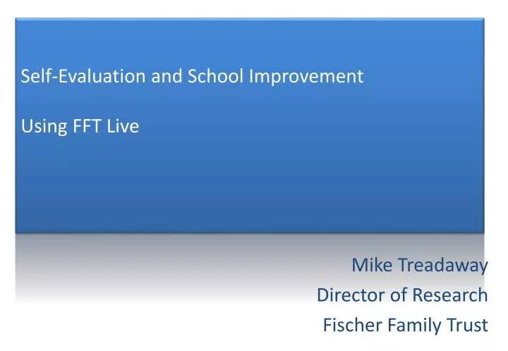 self evaluation and school improvement using fft live