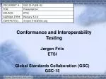 Conformance and Interoperability Testing - slide 1