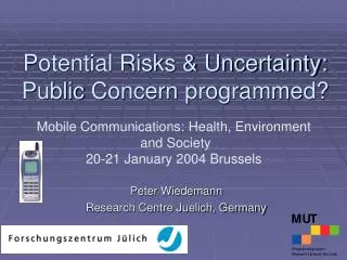 Potential Risks &amp; Uncertainty: Public Concern programmed?