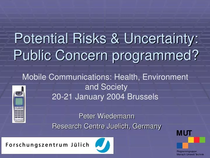 potential risks uncertainty public concern programmed