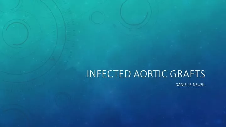 infected aortic grafts