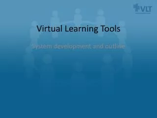 Virtual Learning Tools