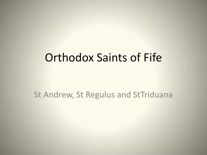orthodox saints of fife