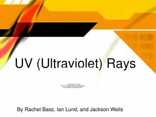 UV (Ultraviolet) Rays