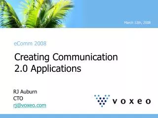 Creating Communication 2.0 Applications