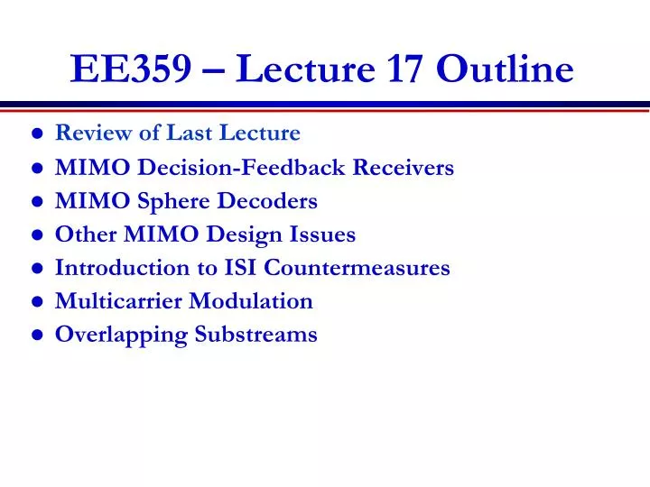 ee359 lecture 17 outline